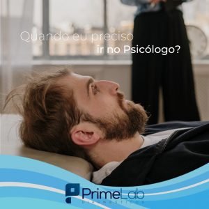 Quando devo ir ao Psicologo?