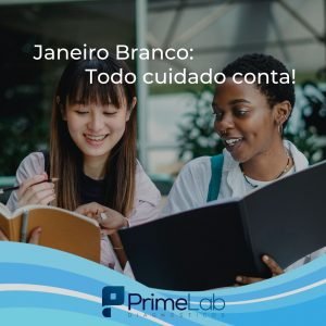 Janeiro Branco: Todo Cuidado conta!