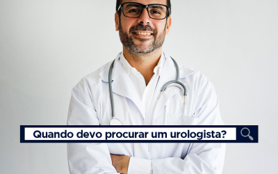 Quando devo ir a um Urologista?